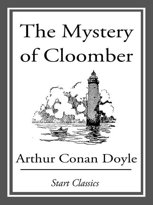 Title details for The Mystery of Cloomber by Arthur Conan Doyle - Available